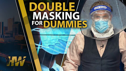 DOUBLE MASKING FOR DUMMIES