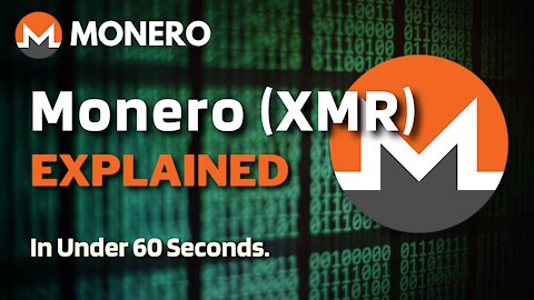 What is Monero (XMR)? | Monero XMR Explained in Under 60 Seconds