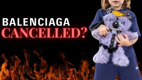 BALENCIAGA CONTROVERSY ADs - Scandal involving children and ADULT CONTENT?!