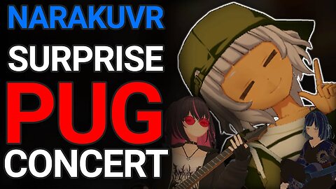Surprise Concert at The Great PUG in VRChat (NarakuVR aka HominiVR)