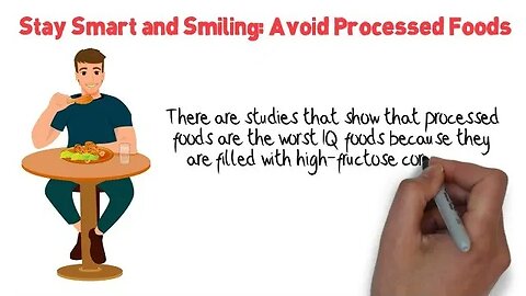 Stay Smart and Smiling Avoid Processed Foods
