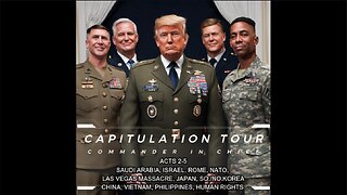 CAPITULATION TOUR | Commander In Chief Trump | The World Leaders Capitulate
