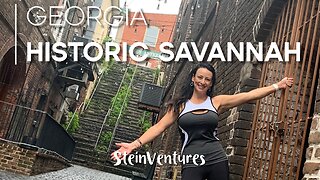 Georgia Episode 2: Historic Savannah