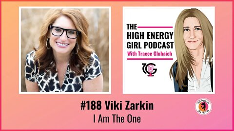 #188 Viki Zarkin - I Am The One