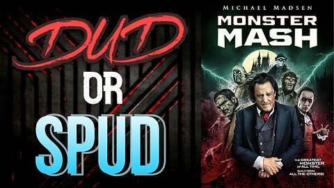 DUD or SPUD - Monster Mash | MOVIE REVIEW