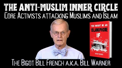 Anti-Muslim Inner Circle / Dr. Bill French a.k.a. Bill Warner
