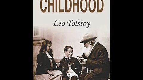 Childhood by Leo Tolstoy - Audiobook