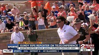 Mike Gundy rips reporter on Big 12 Teleconference