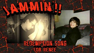 Redemption Song (To Renee) - Bob Marley Cover