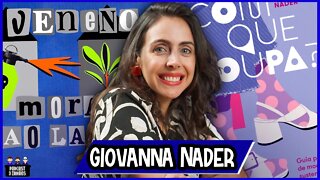 Giovanna Nader - Moda e Sustentabilidade - Podcast 3 Irmãos #299