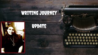 Writing Journey update
