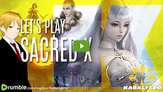 🔴 Let's Play 🎮 SACRED X: HEAVENS WONDERLAND 🧝‍♂️ [7/24/2024]