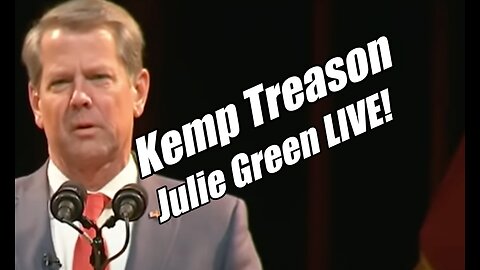 Brian Kemp Treason! Julie Green LIVE! B2T Show Dec 8, 2022.
