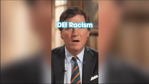Tucker Carlson: Affirmative Action & DEI Are Racist Against White People - 12/28/23