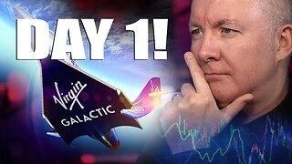 VIRGIN GALACTIC SPECIAL SPCE DAY 1 - TRADING & INVESTING - Martyn Lucas Investor @MartynLucas