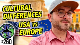 Cultural Differences: Europe vs USA - Moving To Europe