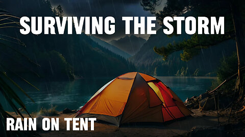Camping in the Rain | Surviving the Storm | Rainy Camping | Rain on Tent #rainontent #campinginrain