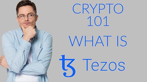 Crypto 101: What is Tezos (XTZ)