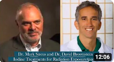Dr. Mark Sircus and Dr. David Brownstein - Iodine Treatments for Radiation Exposure(part 1)