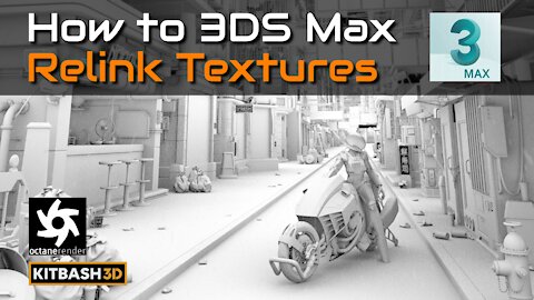 How to 3DS Max - Relink Textures CG 3D
