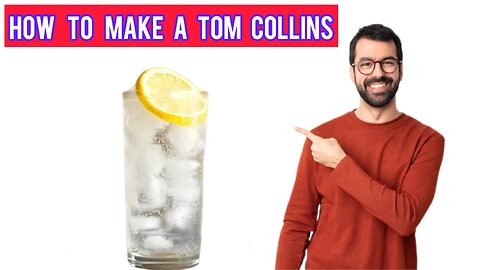 How to make a Tom collins cocktail 🍹