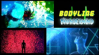 ThUnDeRMiNd - BoDyLiNe (Official Video)