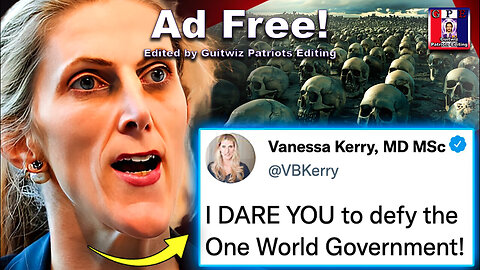 TPV-4.4.24-John Kerry’s Daughter Says BILLIONS of Humans Must Die for the ‘New World Order’-Ad Free!