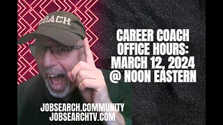 Career Coach Office Hours: March 12, 2024