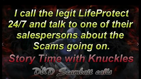 American Scammers pt.3 Knuckles calls legit LifeProtect24/7 and talks to salesperson about the scam.