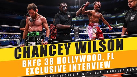#ChanceyWilson “Give Me (John) Dodson or Give Me Albert Inclan” After #BKFC38 Win!