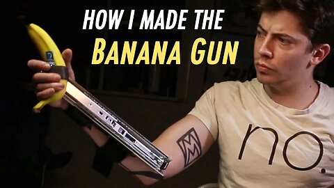 How to Make a BANANA GUN