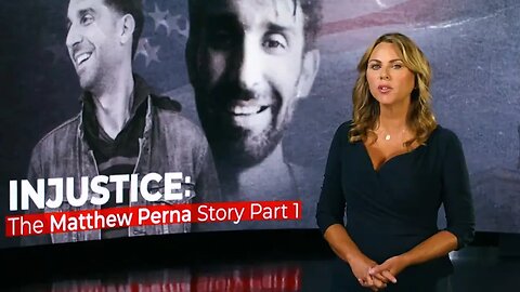 J6 Injustice: The Matthew Perna Story Part 1
