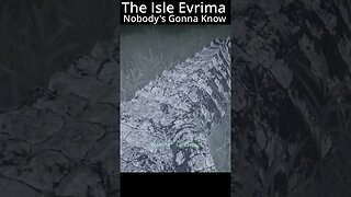 Nobody's Gonna know - The Isle Evrima - Best Hiding Spot Ever