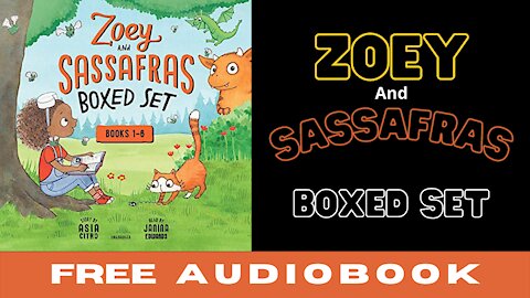 Zoey And Sassafras Boxed Set Audiobook - Free Audiobooks In English - Asia Citro