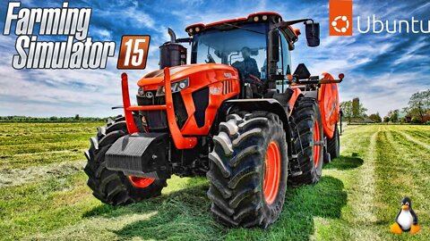 Farming Simulator 15 GOLD LIVE on Ubuntu Linux #3 Small Family Farm 2015