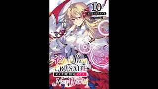 Our Last Crusade or the Rise of a New World Vol. 10