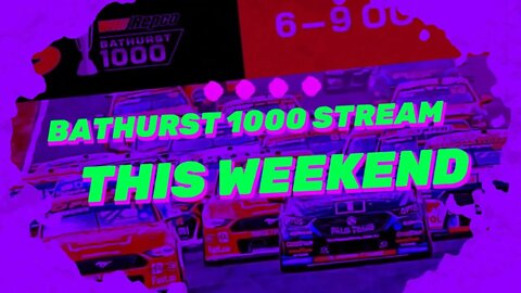 SUPERCARS BATHURST 1000 Mt Panorama Biggest Race in Australia Streaming now on TWITCH Link Below