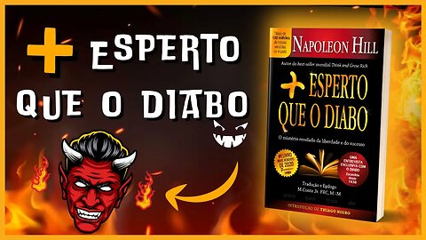Audiobook Completo: Mais Esperto que o Diabo de Napoleon Hill em Português