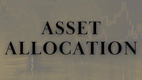 Asset Allocation Positioning