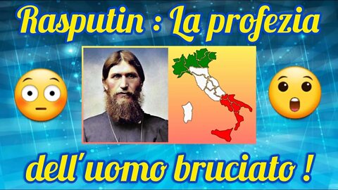 La strana profezia di Rasputin sull'Italia