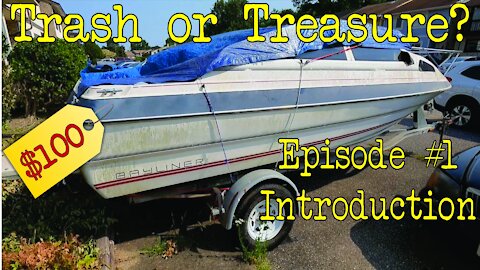 Bayliner Capri 86 Fixer Upper Boat DIY Rebuilding Boat Restoration. Introduction: Trash or Treasure?