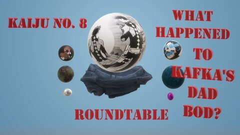 What Happened to Kafka's Dad Bod - Roundtable With Grimsabr