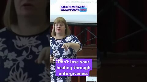 Don’t lose your healing through unforgiveness #castoutdemons #deliveranceprayer #forgiveness