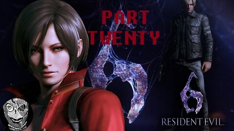 (PART 20) [Saving from the Shadows] Resident Evil 6 {Ada}