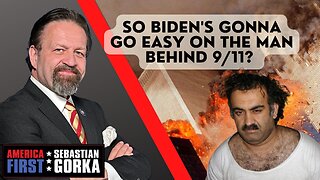 So Biden's gonna go easy on the man behind 9/11? Jim Carafano with Sebastian Gorka on AMERICA First