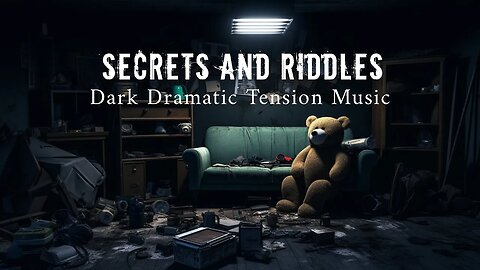 Secrets and Riddles - Dramatic Suspenseful Tension Music - Background for Drama Crime Scene