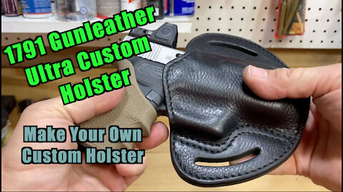 Make Your Own Custom Holster!