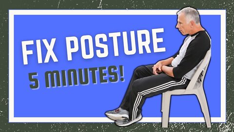 The Easiest Way to Fix Your Posture (5 min./day)