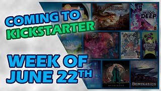 📅 Kickstarter Boardgames Week of June 22nd | In Too Deep, Domination, Canopy, Roll Player Adventures