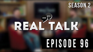 Real Talk Web Series Episode 96: “Just Do It”